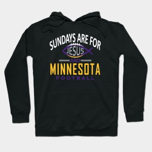 Minnesota Pro Football - and Jesus on Sunday Hoodie